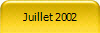 Juillet 2002